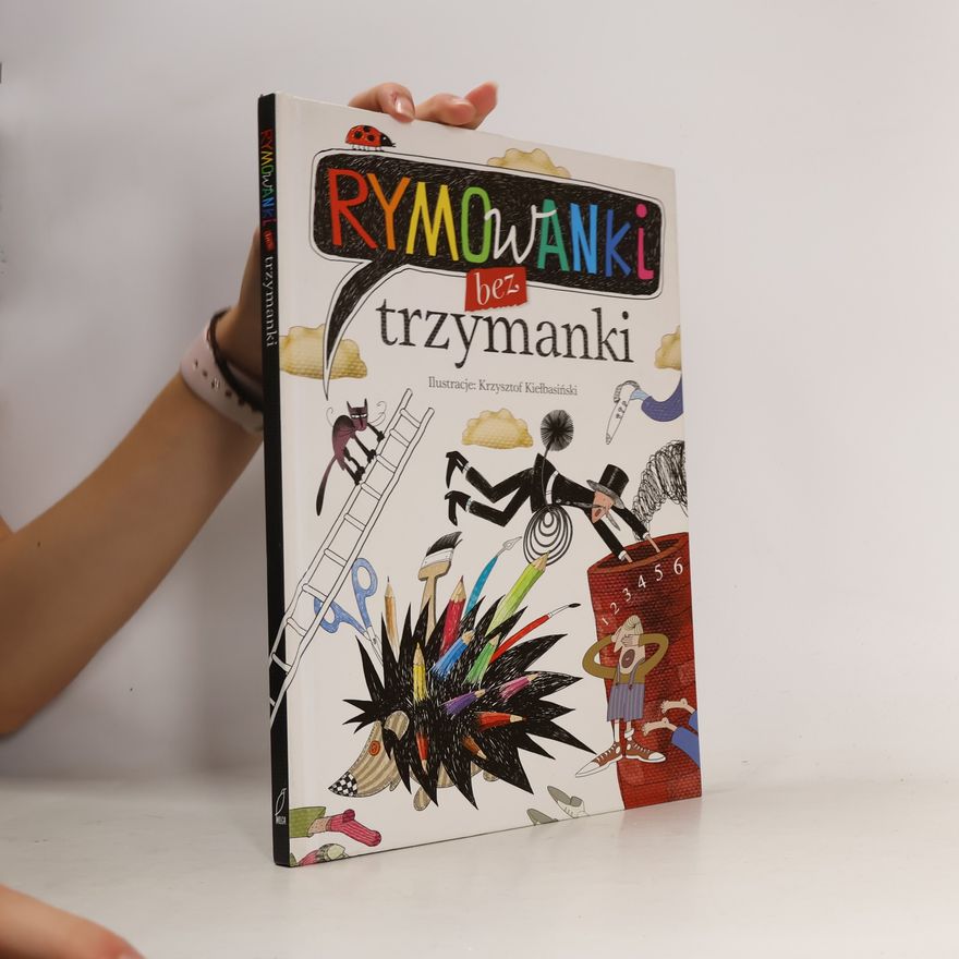 Kiełbasiński Krzysztof Rymowanki bez trzymanki