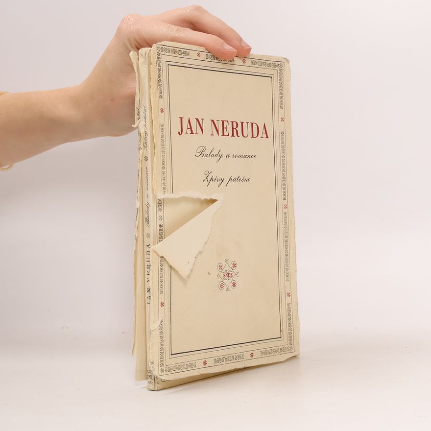 Jan Neruda Balady a romance. Zpěvy páteční