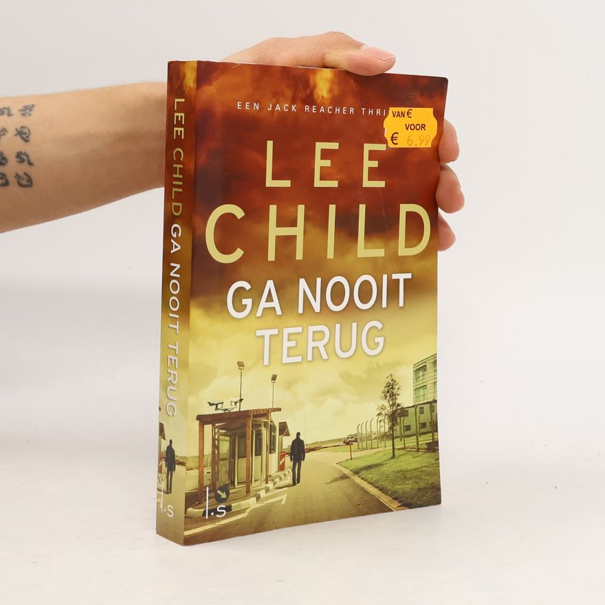 Lee Child Jack Reacher - 18: Ga nooit terug