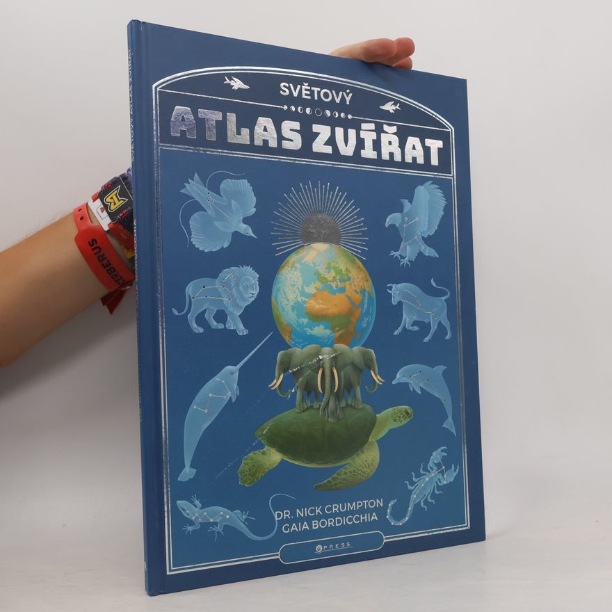 Gaia Bordicchia Světový atlas zvířat