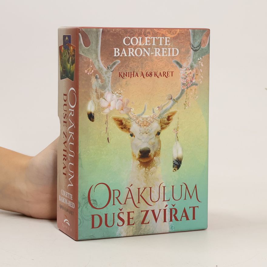 Colette Baron Reid Orákulum duše zvířat