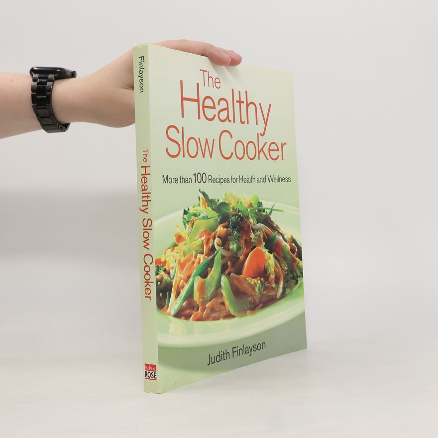 Judith Finlayson The Healthy Slow Cooker