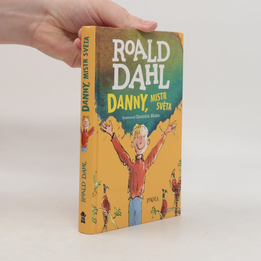 Roald Dahl Danny, mistr světa