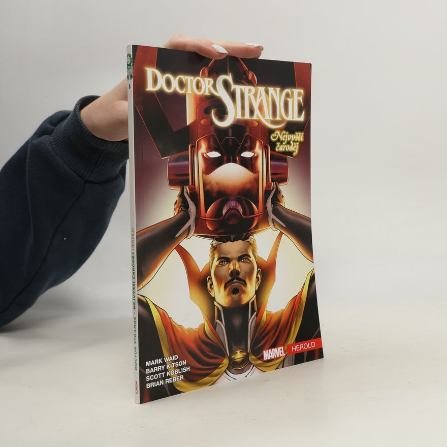 Kolektiv autorů Doctor Strange - nejvyšší čaroděj. Herold