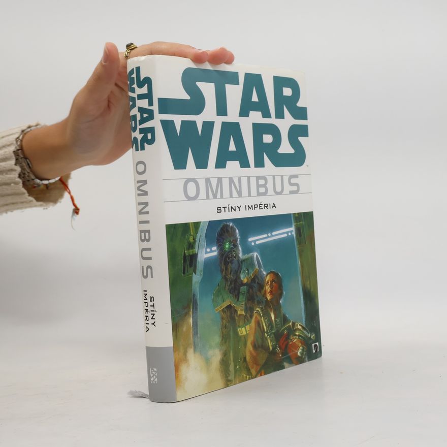 John Nadeau Star Wars omnibus. Stíny impéria