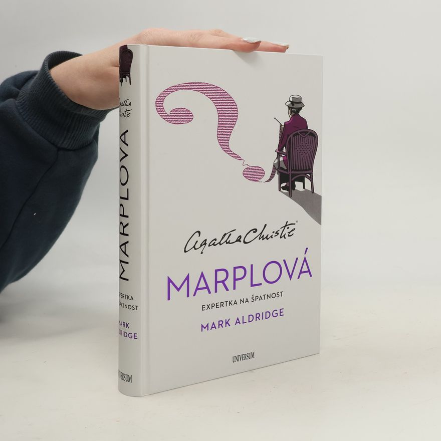 Mark Aldridge Slečna Marplová: Expertka na špatnost