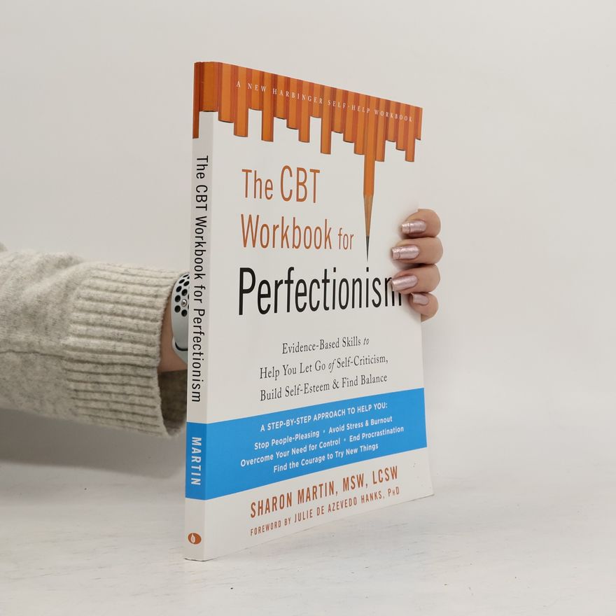Sharon Martin The CBT Workbook for Perfectionism