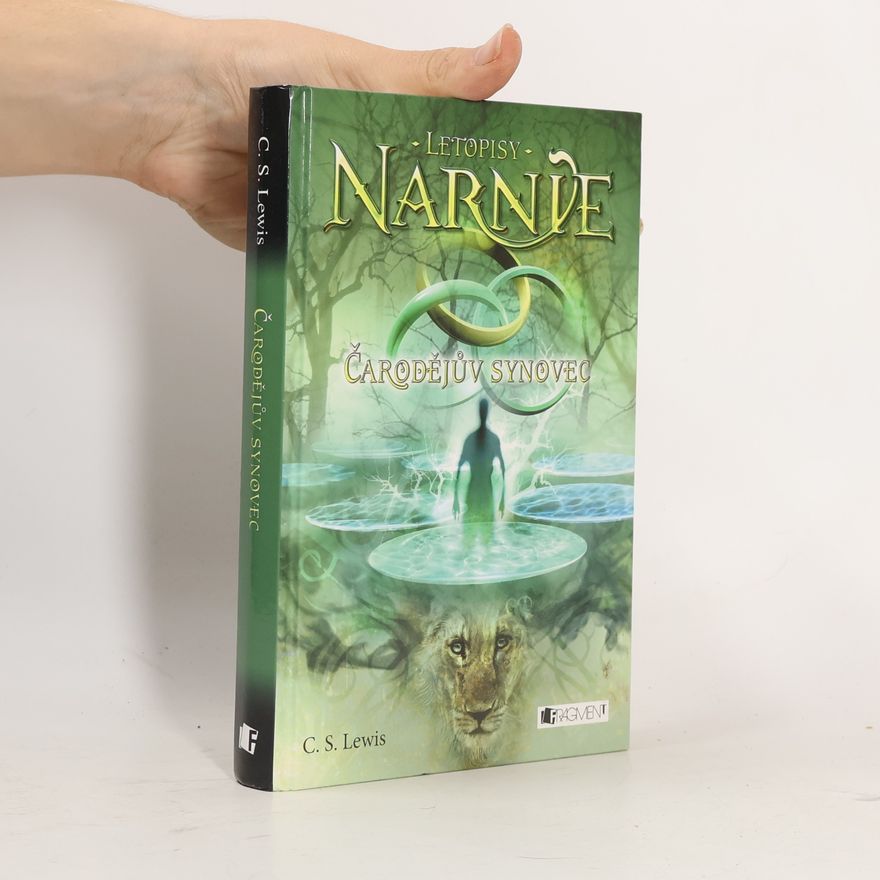 C. S. Lewis Letopisy Narnie. Čarodějův synovec
