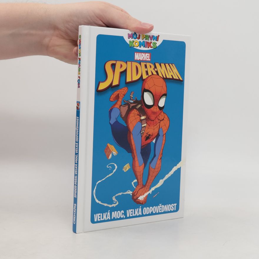 Paul Tobin Spider-man: Velká moc, velká odpovědnost