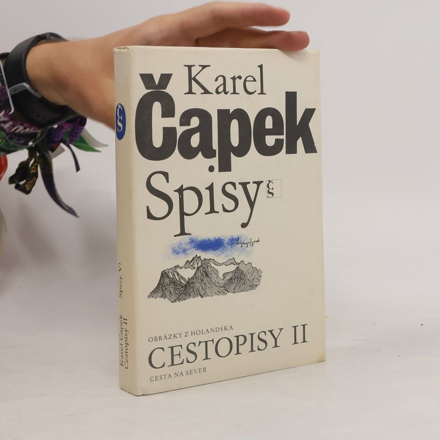 Karel Čapek Spisy V. Cestopisy II.
