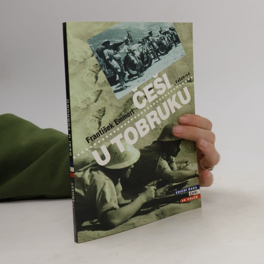 František Emmert Češi u Tobruku