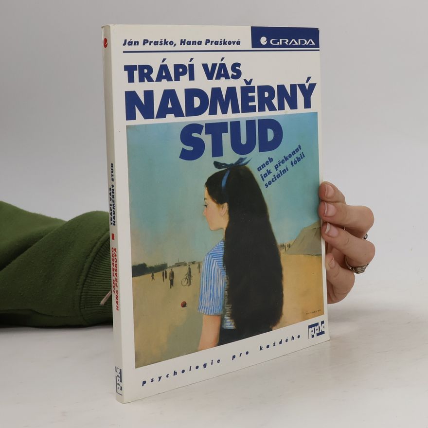 Míla Skramuská Trápí vás nadměrný stud aneb Jak překonat sociální fóbii