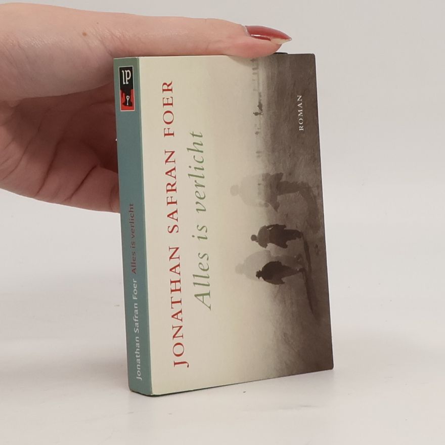 Jonathan Safran Foer Dwarsligger - 7: Alles is verlicht