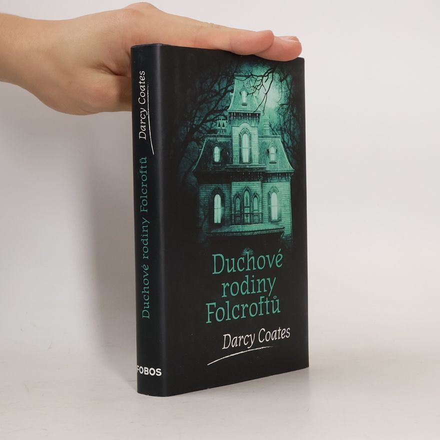 Darcy Coates Duchové rodiny Folcroftů