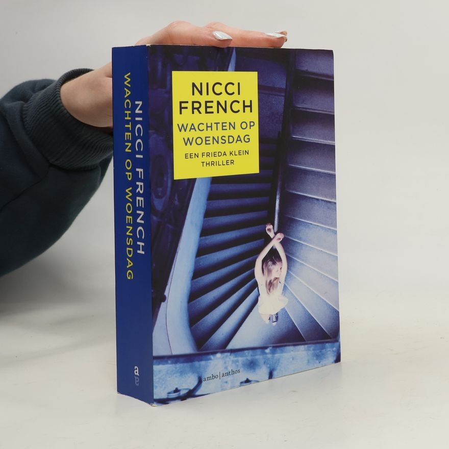 Nicci French Frieda Klein - 3: Wachten op woensdag
