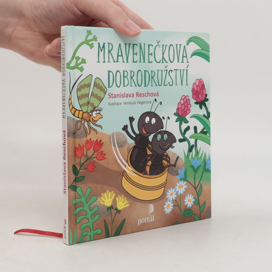 Stanislava Reschová Mravenečkova dobrodružství