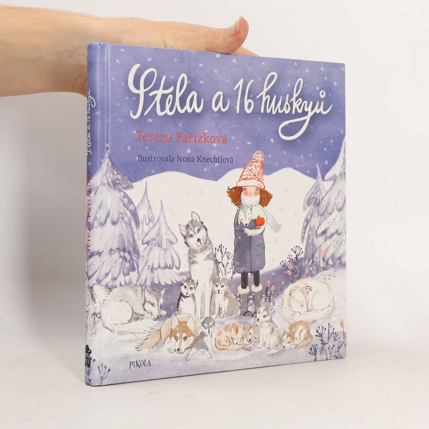 Tereza Pařízková Stela a 16 huskyů