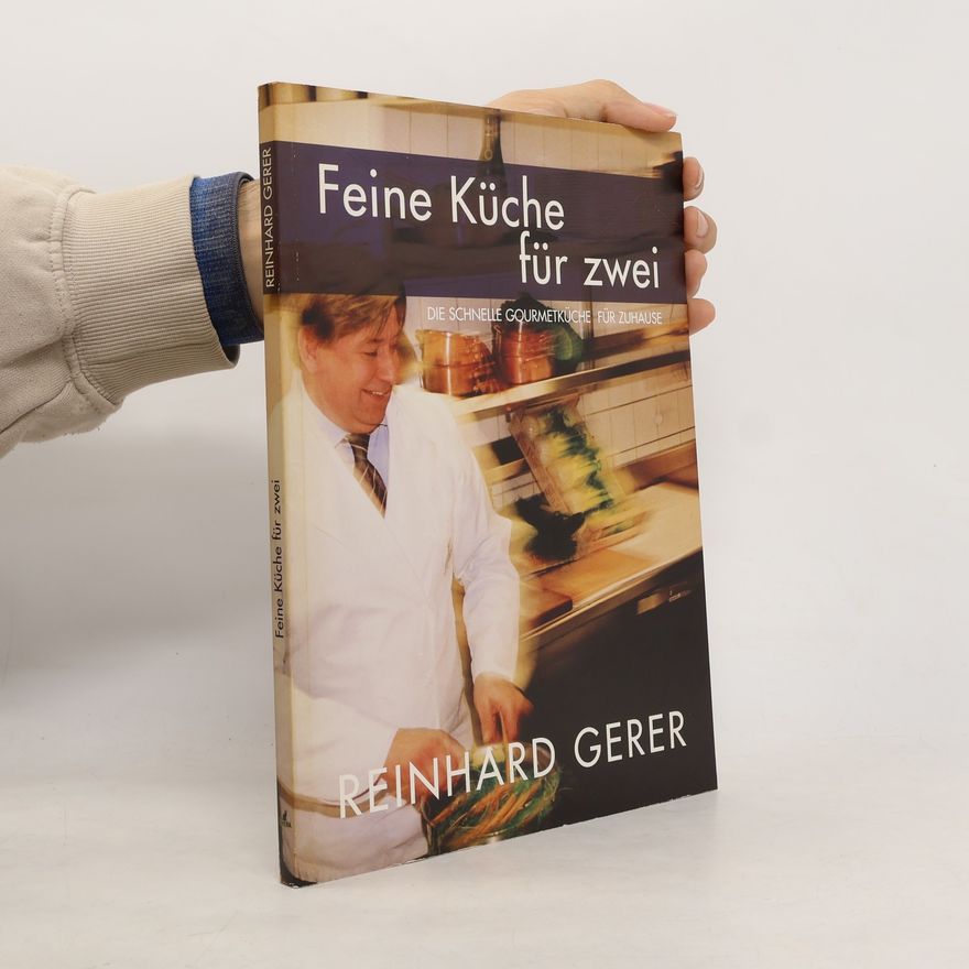 Reinhard Gerer Feine Küche für zwei