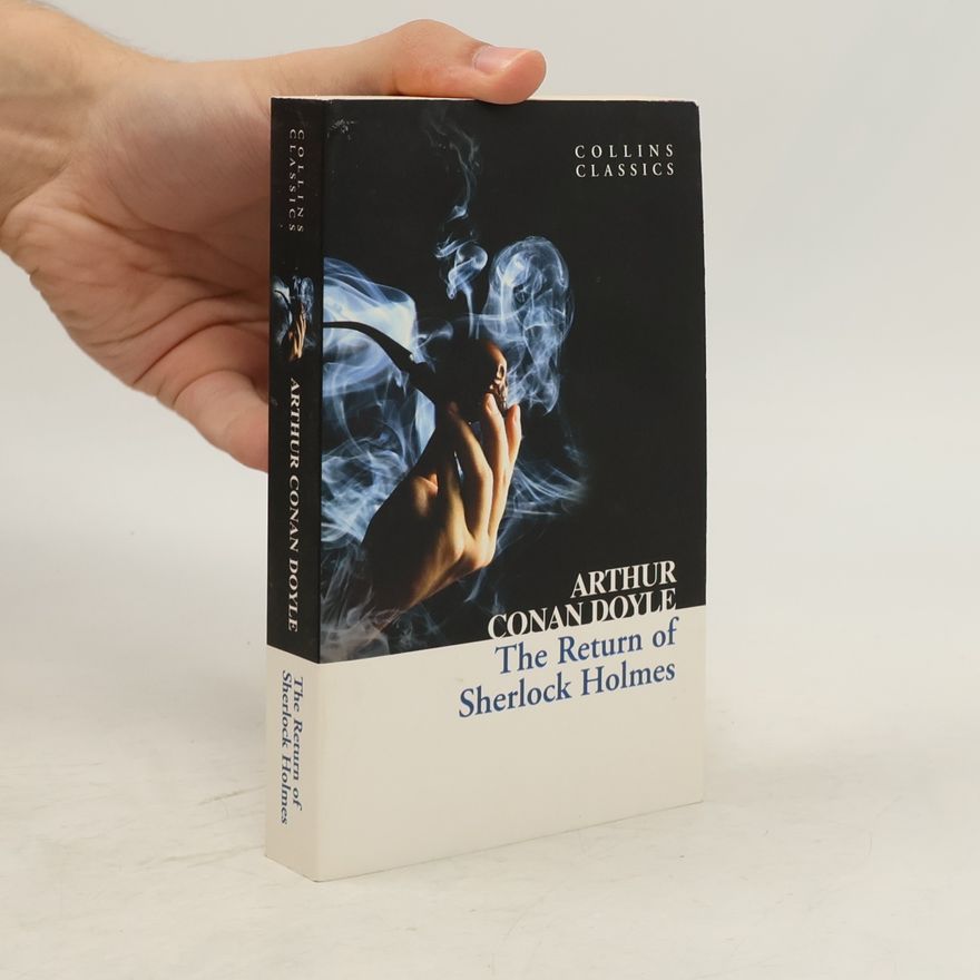 Arthur Conan Doyle The Return of Sherlock Holmes