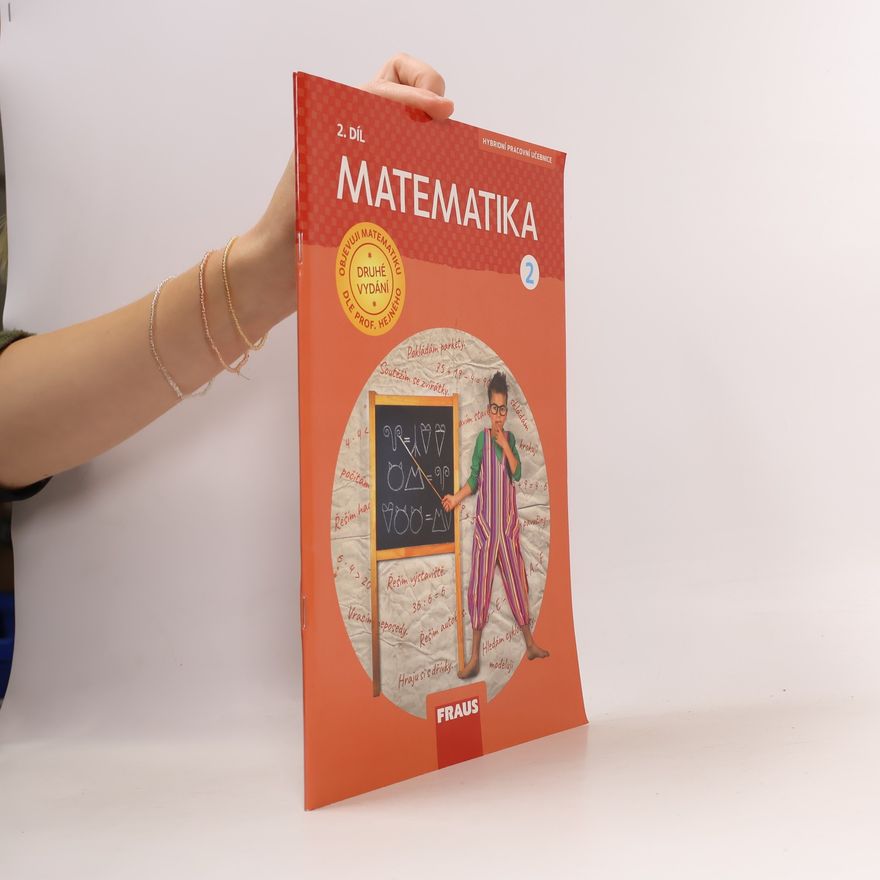Kolektiv autorů Matematika 2. Hybridní pracovní učebnice 2. díl