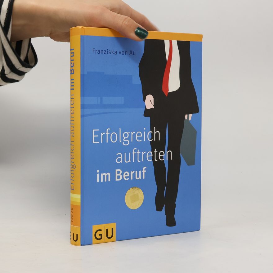 Christina Zacker Erfolgreich auftreten im Beruf