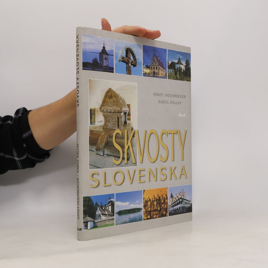 Ernst Hochberger Skvosty Slovenska