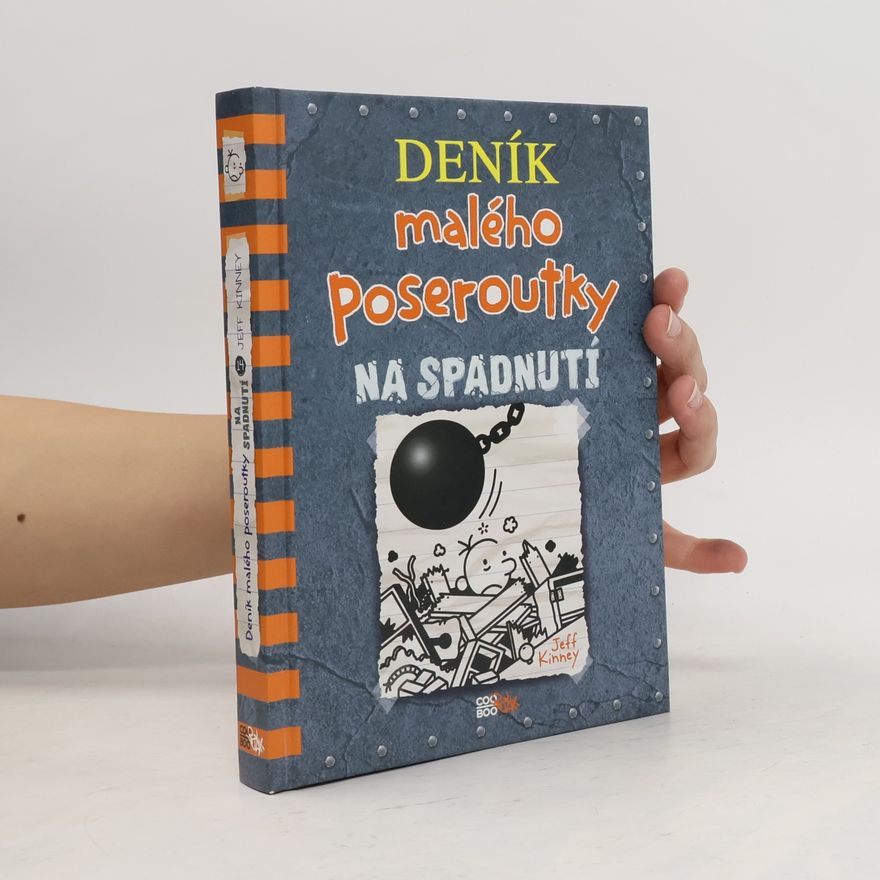 Jeff Kinney Deník malého poseroutky 14. Na spadnutí