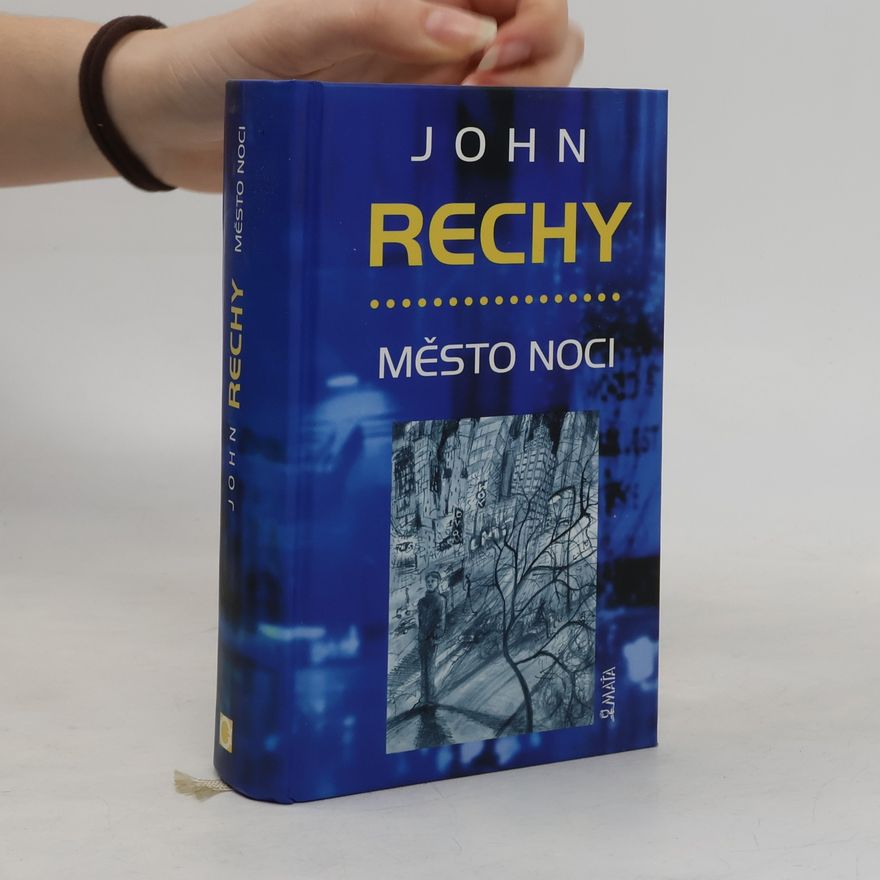 John Rechy Město noci