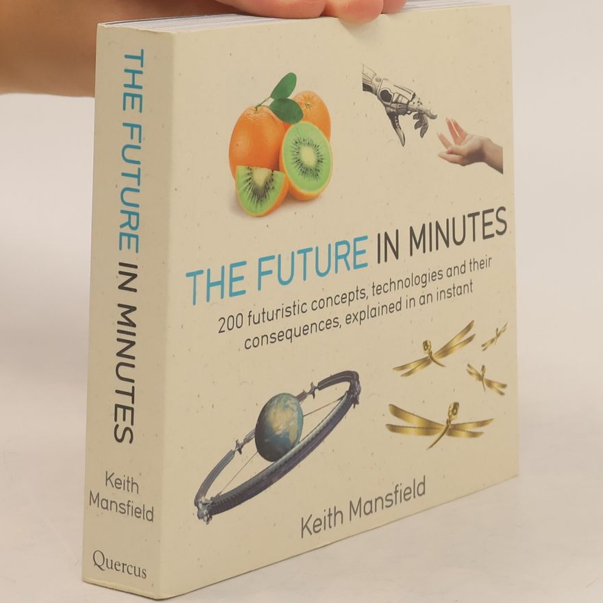 Keith Mansfield The Future in Minutes