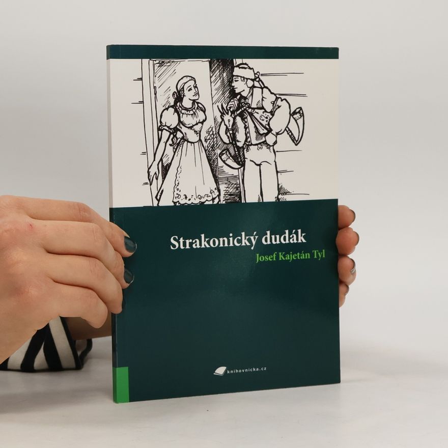 Josef Kajetán Tyl Strakonický dudák