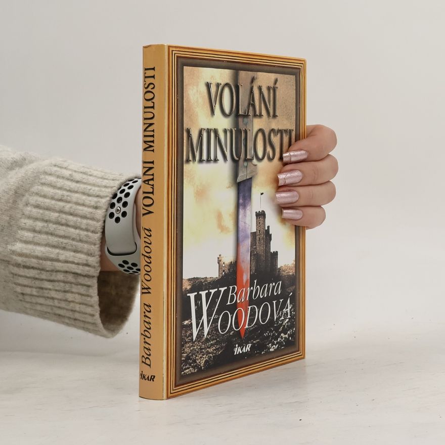 Barbara Wood Volání minulosti