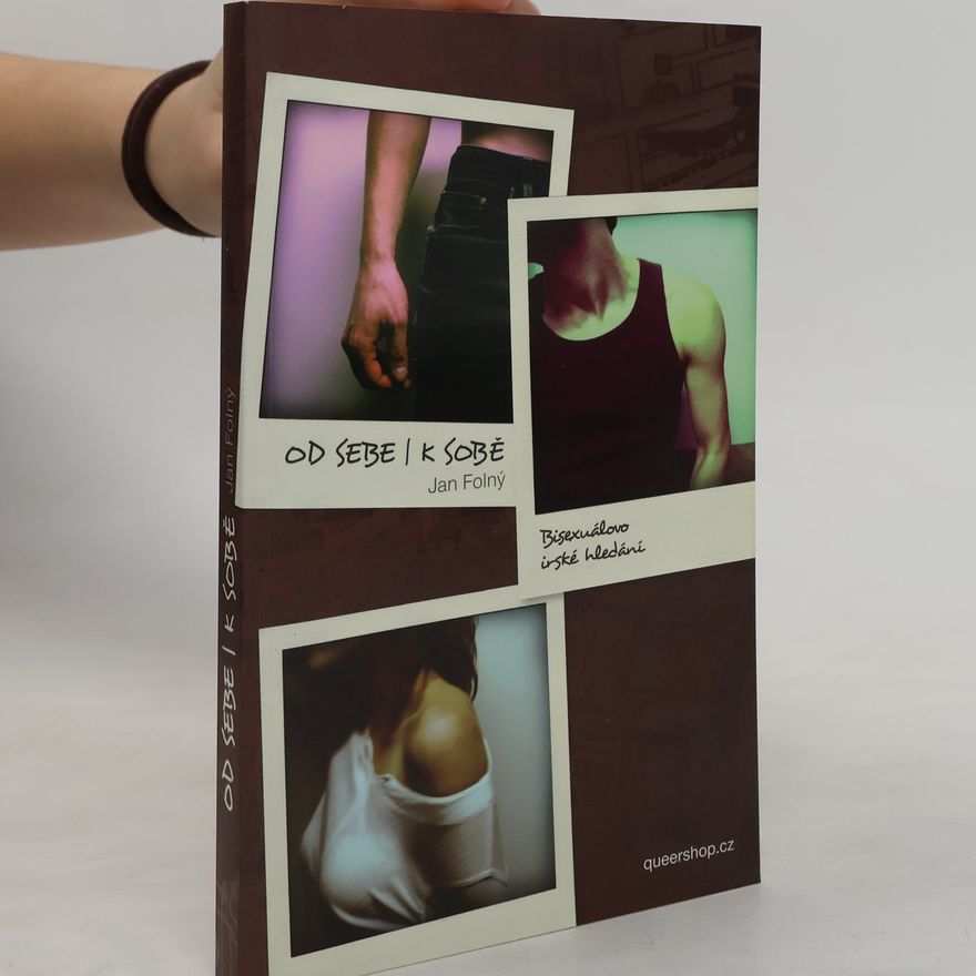 Jan Folvarčný Od sebe | k sobě. Bisexuálovo irské hledání