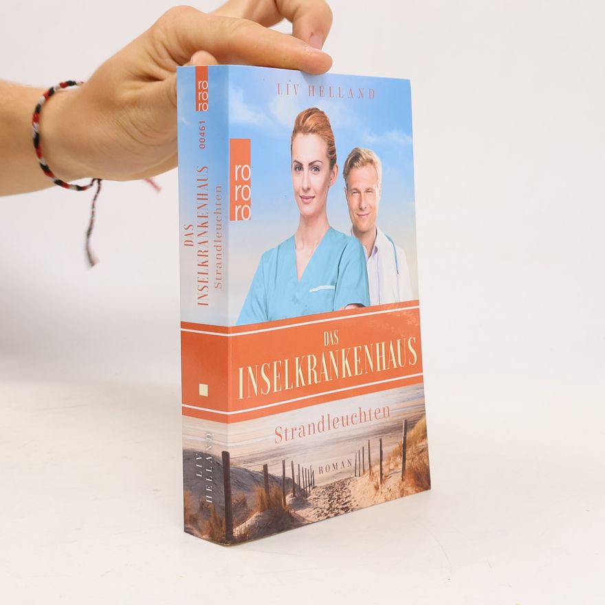 Liv Helland Das Inselkrankenhaus. Strandleuchten