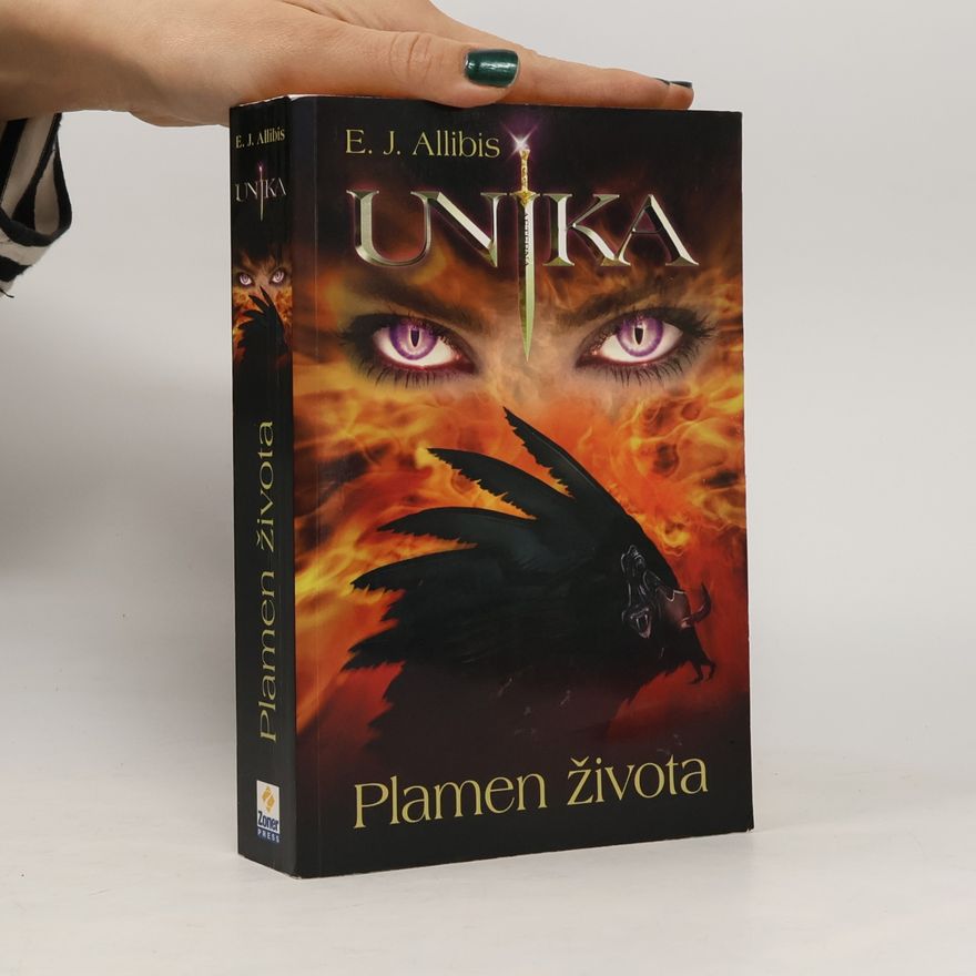 E. J. Allibis Unika. Plamen života