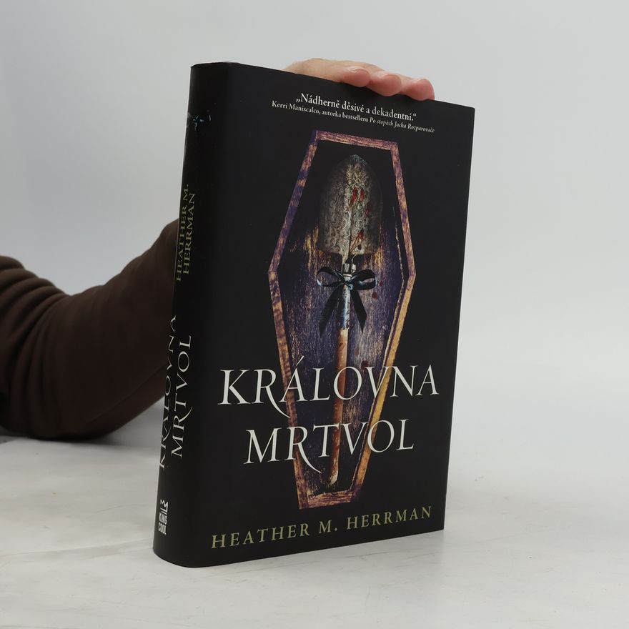 Heather M. Herrman Královna mrtvol