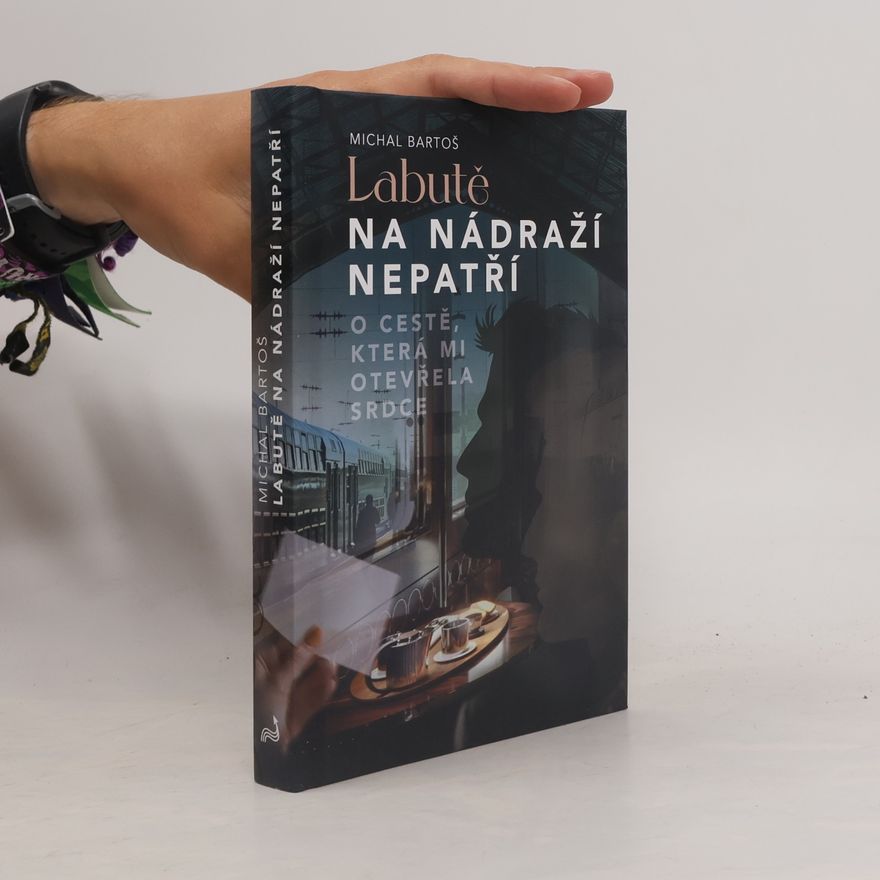 Michal Bartoš Labutě na nádraží nepatří