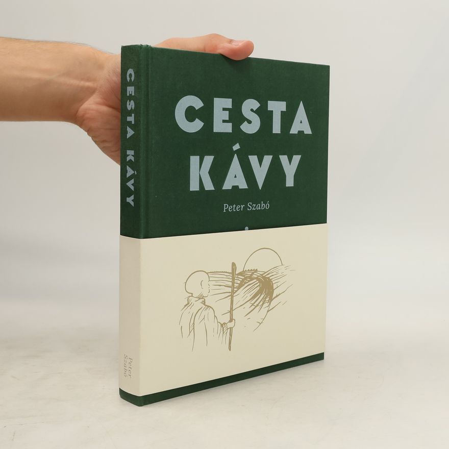 Peter Szabó Cesta kávy