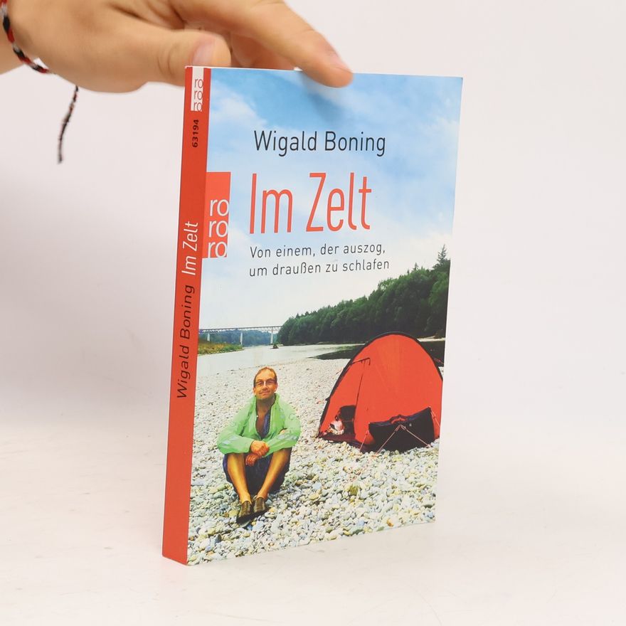 Wigald Boning Im Zelt