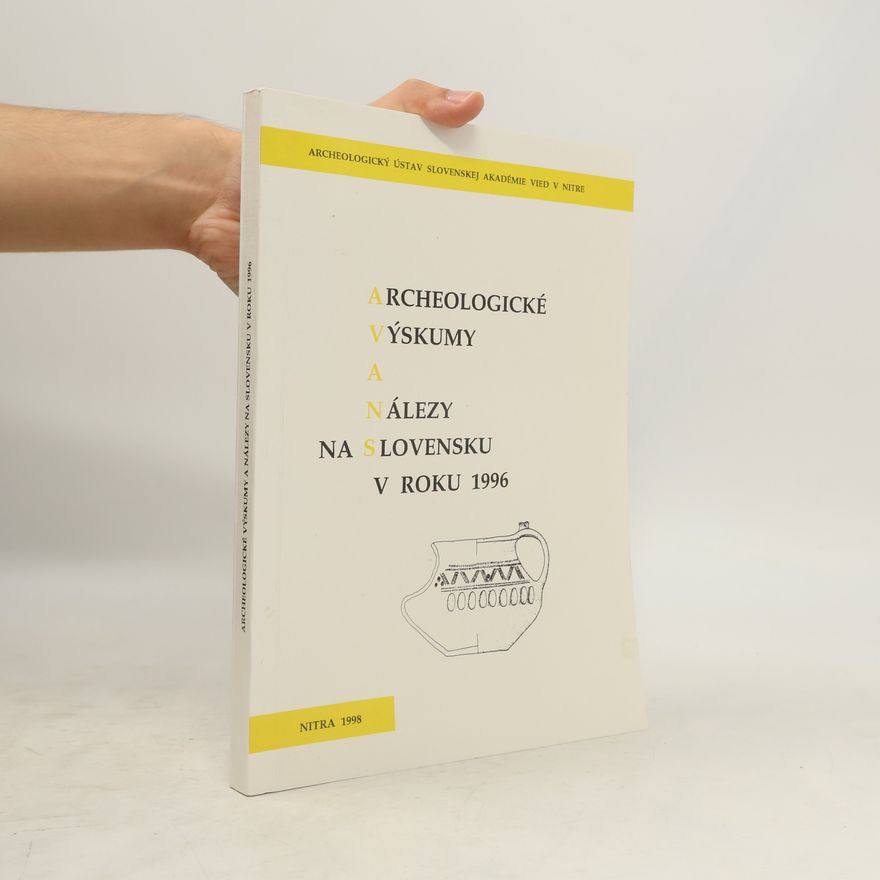 Robert Bacal Archeologické výskumy a nálezy na Slovensku v roku 1996