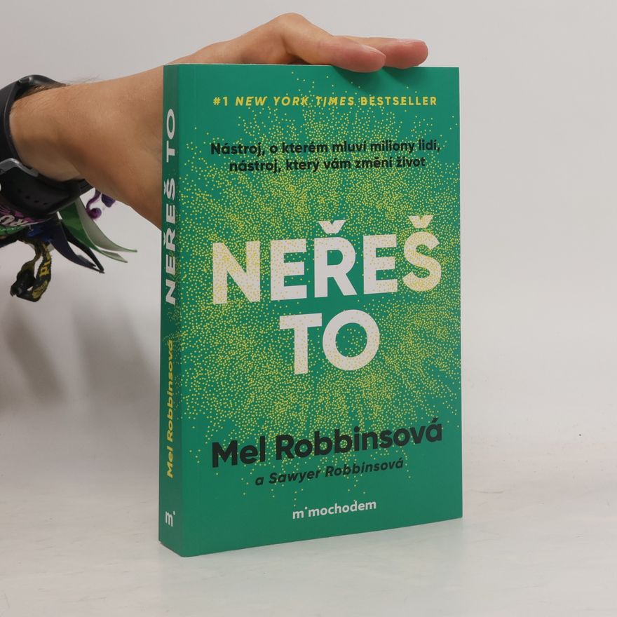 Mel Robbins Neřeš to