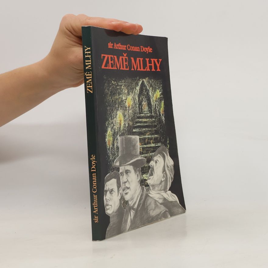 Arthur Conan Doyle Země mlhy