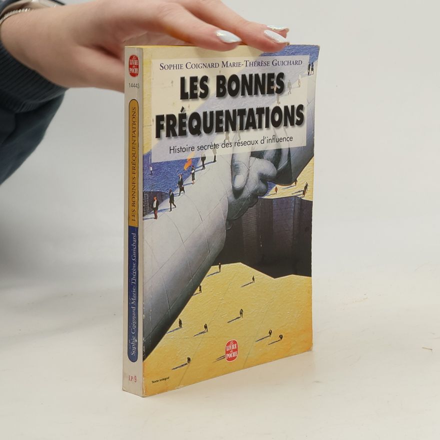 Marie-Thérèse Guichard Le Livre de Poche: Les bonnes fréquentations