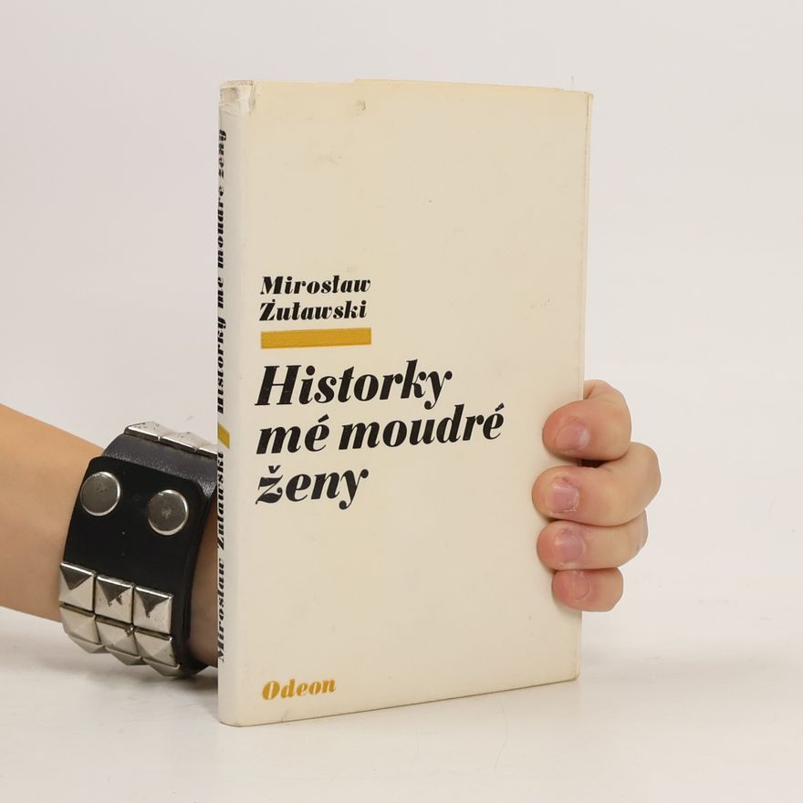 Mirosław Żuławski Historky mé moudré ženy