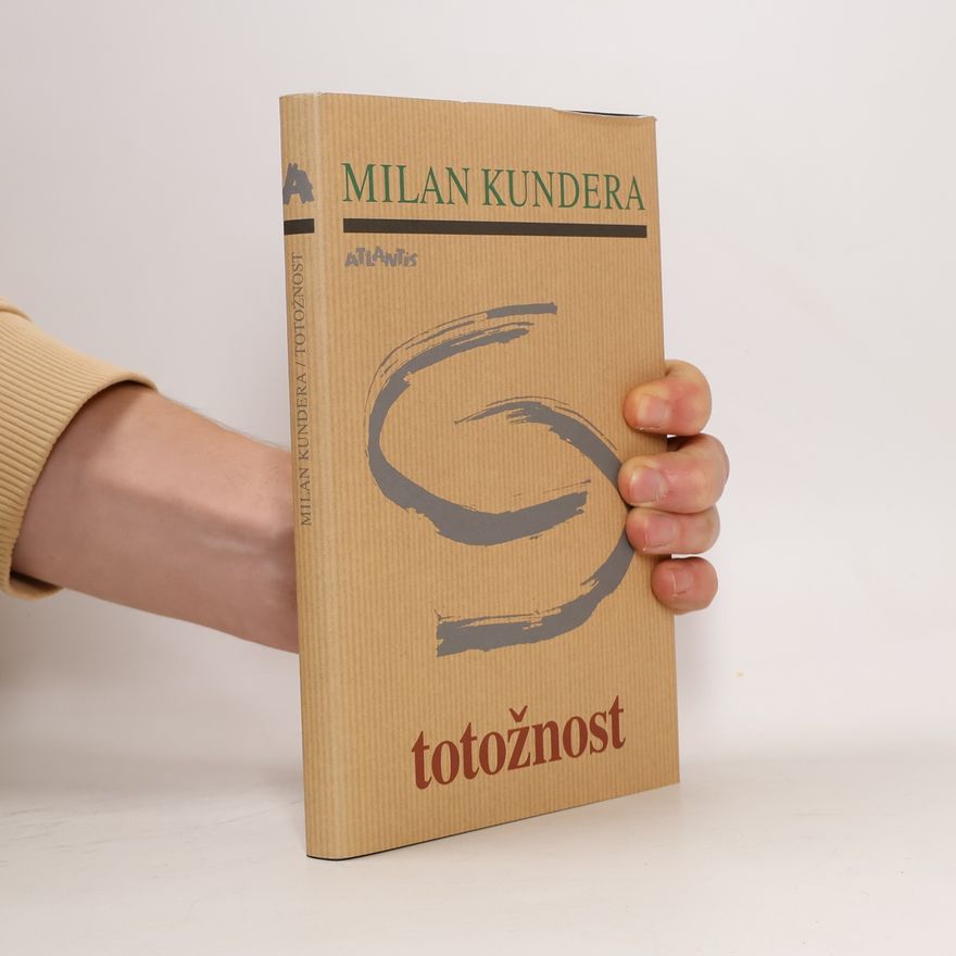 Milan Kundera Totožnost