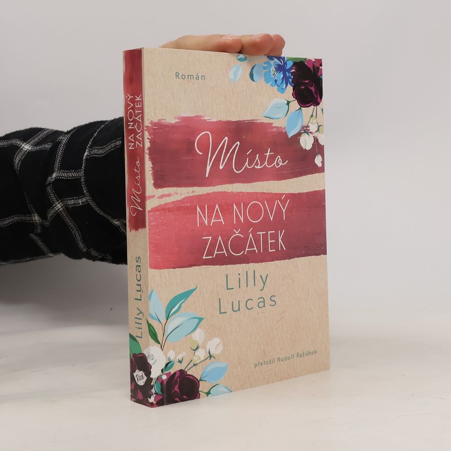 Lilly Lucas Místo na nový začátek