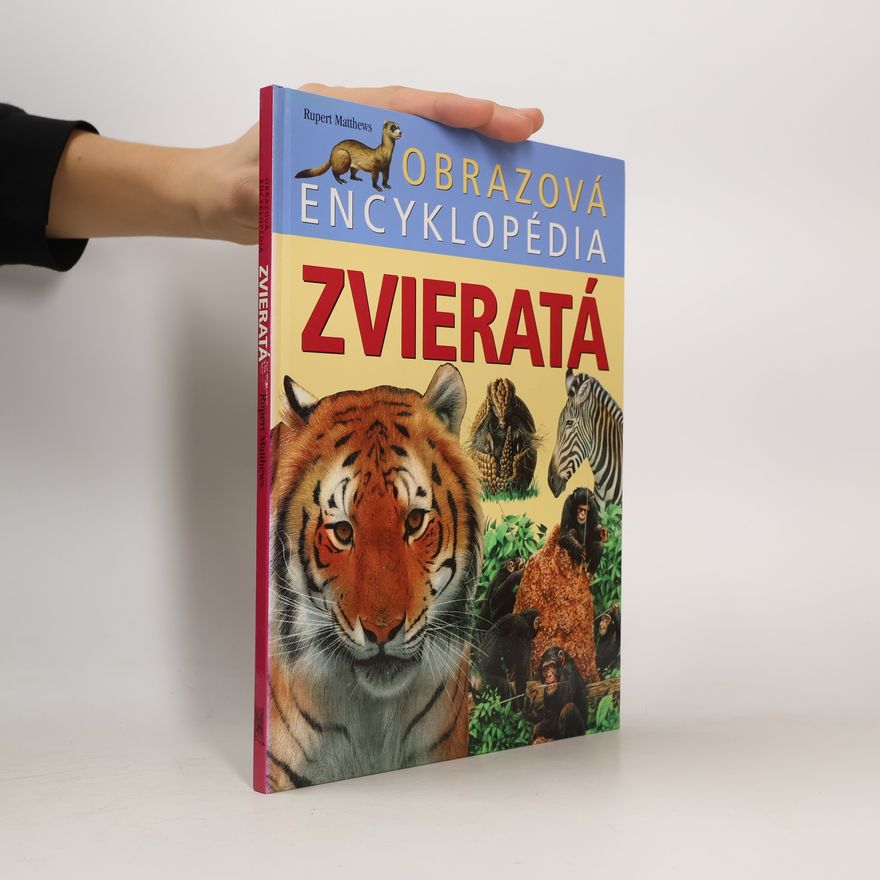 Rupert Matthews Obrazová encyklopédia - zvieratá