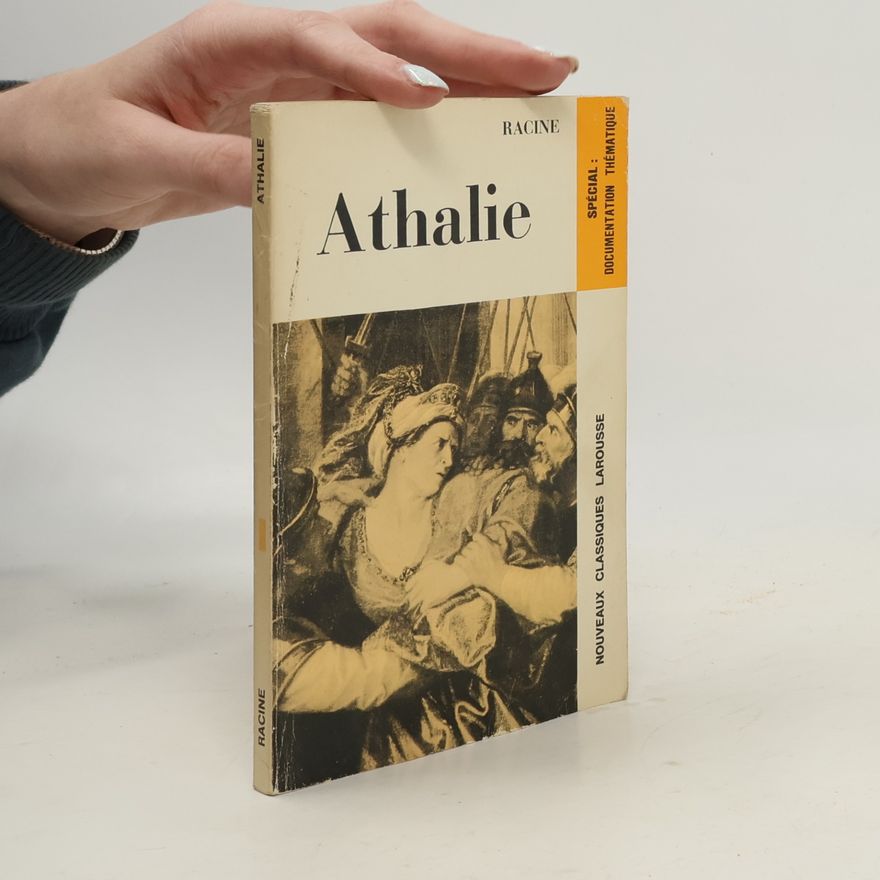 Jean Racine Athalie - Spécial : documentation thématique