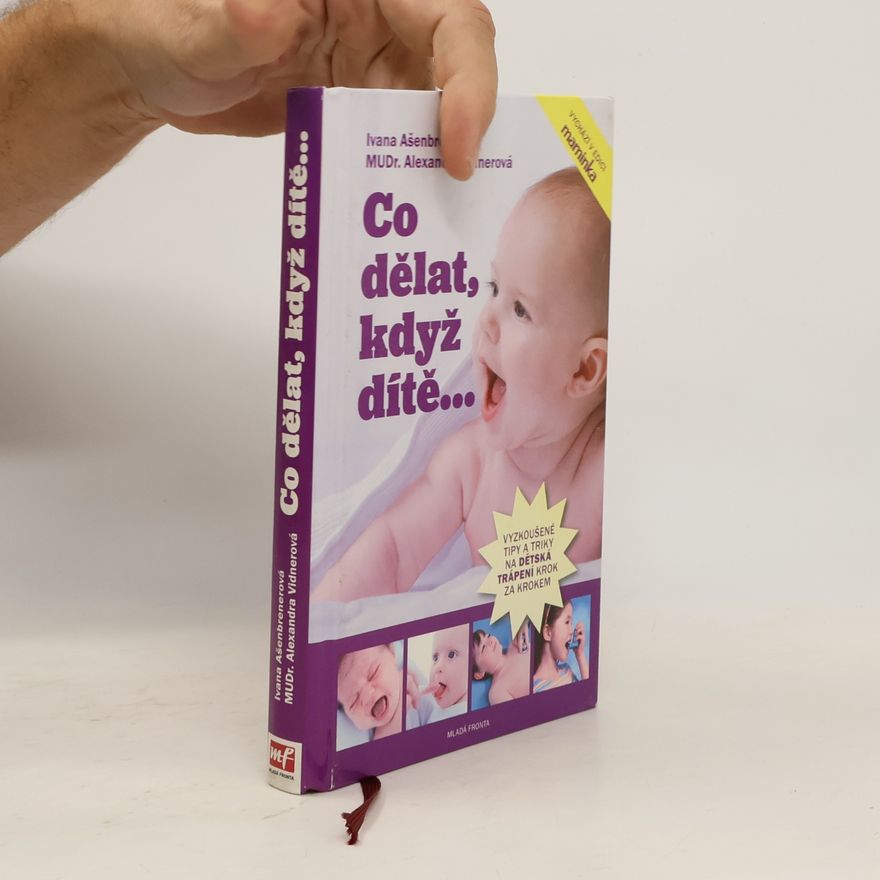 Ivana Ašenbrenerová Co dělat, když dítě...