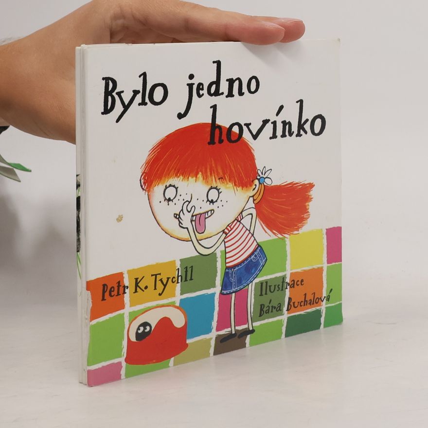 Petr Tychtl Bylo jedno hovínko