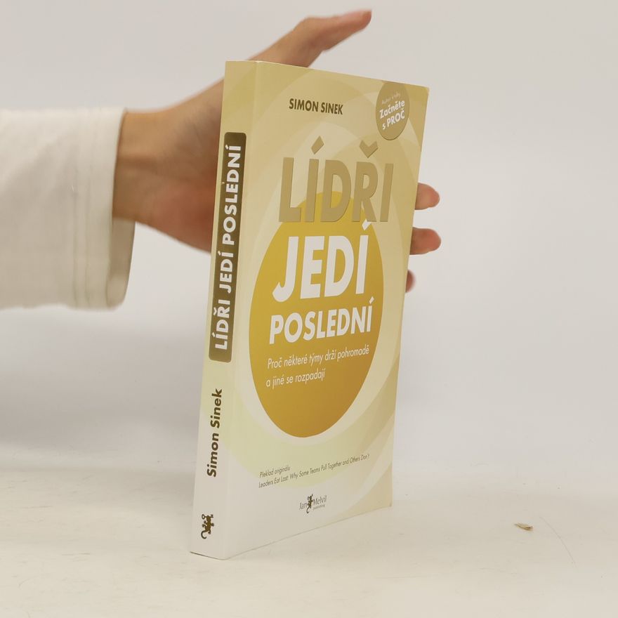 Simon Sinek Lídři jedí poslední